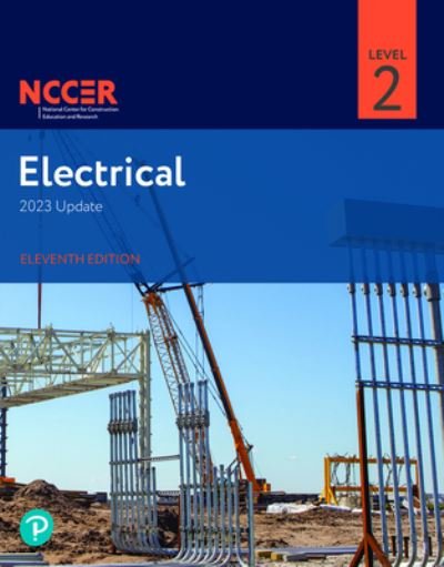 Electrical Level 2 - Nccer - Bøger - Pearson Education - 9780138231675 - 20. juli 2023