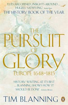 Cover for Tim Blanning · The Pursuit of Glory: Europe 1648-1815 (Paperback Bog) [1. udgave] (2008)