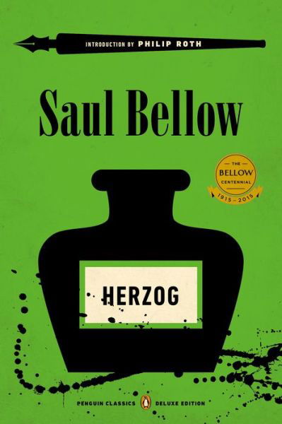 Cover for Saul Bellow · Herzog: (Penguin Classics Deluxe Edition) - Penguin Classics Deluxe Edition (Paperback Book) [Penguin Classics Deluxe edition] (2015)