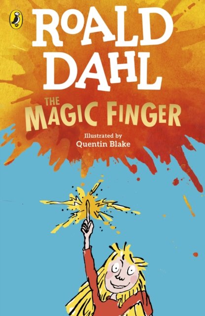 Cover for Roald Dahl · The Magic Finger (Paperback Book) (2022)