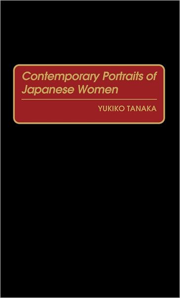 Cover for Yukiko Tanaka · Contemporary Portraits of Japanese Women (Hardcover Book) (1995)