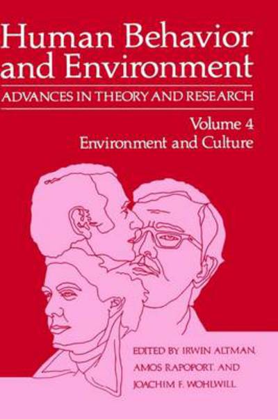 Environment and Culture - Human Behavior and Environment - Irwin Altman - Książki - Springer Science+Business Media - 9780306403675 - 30 kwietnia 1980