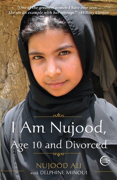 Cover for Nujood Ali · I Am Nujood, Age 10 and Divorced: A Memoir (Paperback Book) (2010)