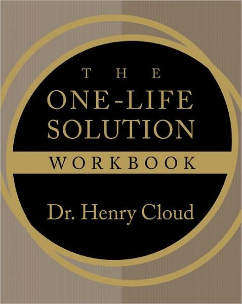 The One-Life Solution Workbook - Henry Cloud - Livres - Zondervan - 9780310293675 - 9 août 2009