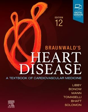 Cover for Libby, Peter (Brigham and Women's Hospital, Harvard Medical School, USA) · Braunwald's Heart Disease, Single Volume: A Textbook of Cardiovascular Medicine (Buch) (2021)