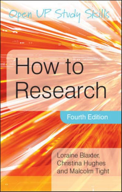 How to Research - Loraine Blaxter - Books - Open University Press - 9780335238675 - September 16, 2010