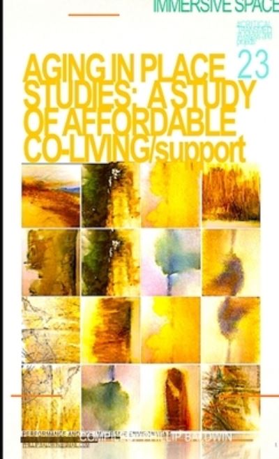 Aging in Place Studies - Phillip Baldwin - Livros - Lulu Press, Inc. - 9780359957675 - 3 de outubro de 2019