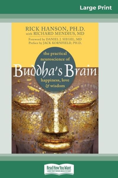 Cover for Rick Hanson · Buddha's Brain The Practical Neuroscience of Happiness, Love, and Wisdom (Paperback Bog) (2011)