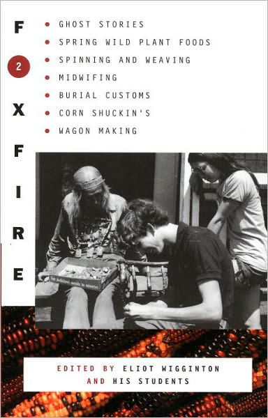 Foxfire 2 - Foxfire Fund  I - Books - RANDOM HOUSE INTERNATIONAL - 9780385022675 - May 22, 1973