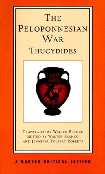 Cover for Thucydides · The Peloponnesian War: A Norton Critical Edition - Norton Critical Editions (Paperback Book) [Critical edition] (1998)