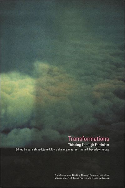 Cover for Sarah Ahmed · Transformations: Thinking Through Feminism - Transformations (Paperback Book) (2000)