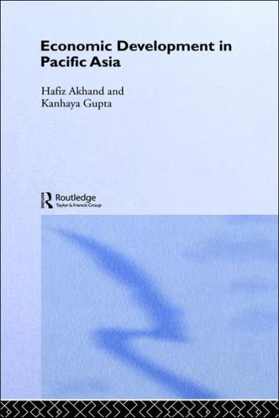 Cover for Akhand, Hafiz (University of Regina, Canada) · Economic Development in Pacific Asia (Innbunden bok) (2005)
