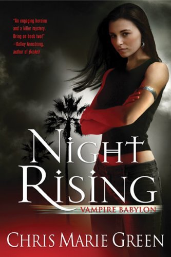 Cover for Chris Marie Green · Night Rising (Vampire Babylon, Book 1) (Pocketbok) [1st Edition/1st Printing edition] (2007)