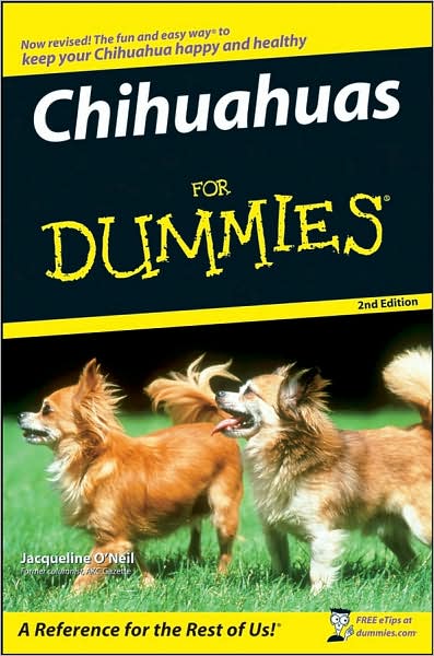 Cover for J O'Neil · Chihuahuas For Dummies 2e (Paperback Book) [2nd edition] (2007)