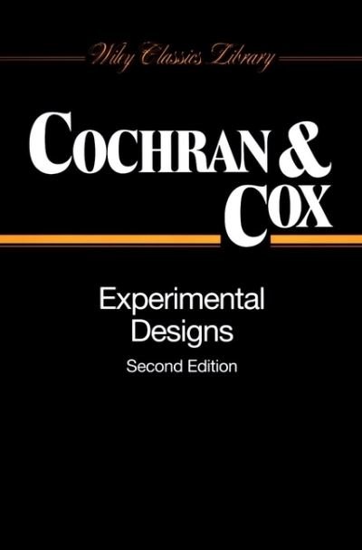 Cover for Cochran, William G. (The Johns Hopkins University) · Experimental Designs - Wiley Classics Library (Paperback Book) (1992)
