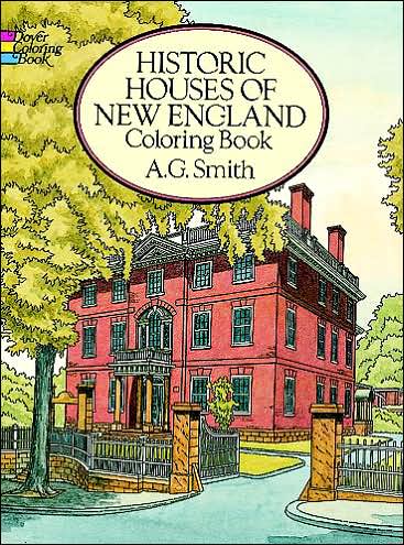 Cover for A. G. Smith · Historic Houses of New England Coloring Book - Dover History Coloring Book (MERCH) (2003)