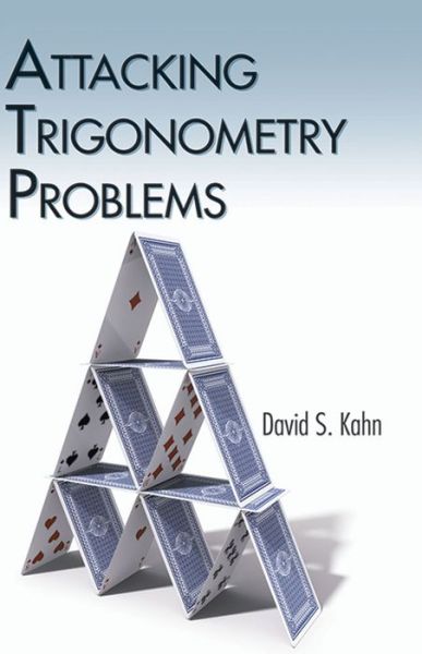 Cover for David Kahn · Attacking Trigonometry Problems - Dover Books on Mathema 1.4tics (Paperback Book) (2015)