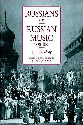 Cover for Stuart Campbell · Russians on Russian Music, 1830–1880: An Anthology (Inbunden Bok) (1994)