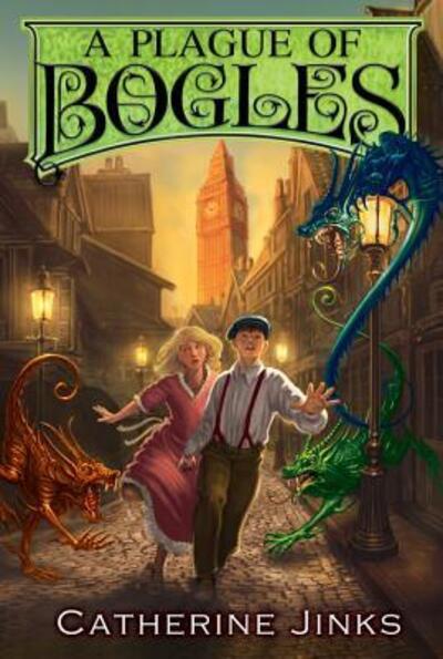 Cover for Catherine Jinks · A Plague of Bogles - How to Catch a Bogle (Paperback Book) (2015)