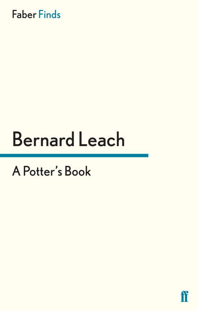 Cover for Bernard Leach · A Potter's Book (Paperback Book) [Main edition] (2011)