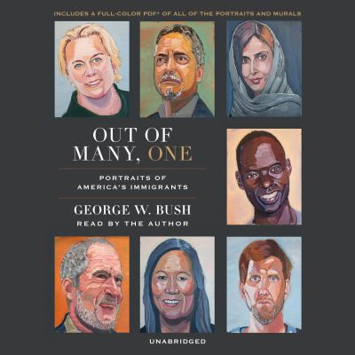 Cover for George W. Bush · Out of Many, One: Portraits of America's Immigrants (Audiobook (CD)) [Unabridged edition] (2021)