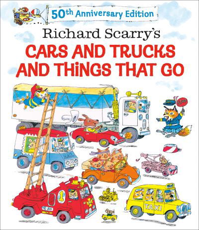 Richard Scarry's Cars and Trucks and Things That Go - Richard Scarry - Kirjat - Random House Children's Books - 9780593711675 - tiistai 2. tammikuuta 2024