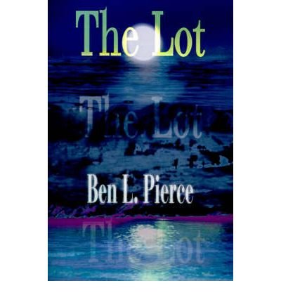 Cover for Ben Pierce · The Lot (Paperback Book) (2000)