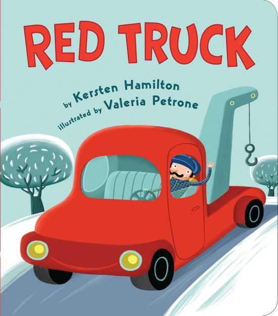 Cover for Kersten Hamilton · Red Truck (Board book) [Brdbk edition] (2012)