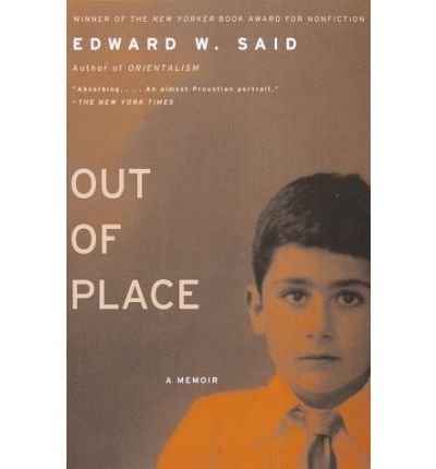 Cover for Edward W. Said · Out of Place: a Memoir (Paperback Bog) [F First Paperback Edition Used edition] (2000)