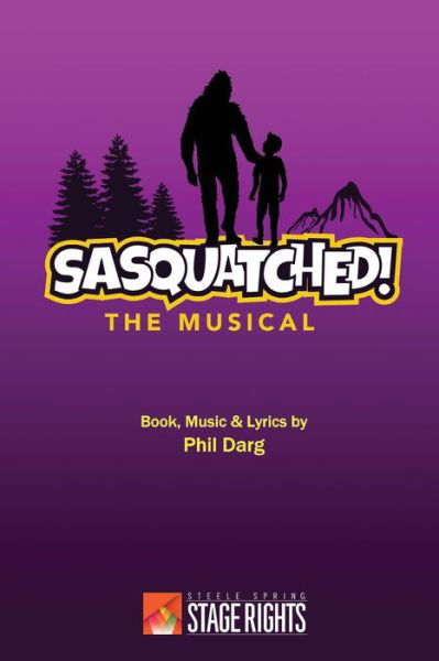 Cover for Phil Darg · Sasquatched! the Musical (Paperback Book) (2015)