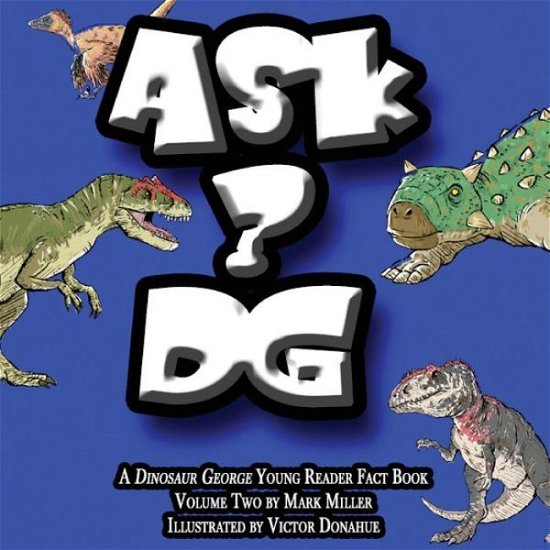 Cover for Mark Miller · Ask Dg (Volume 2) (Paperback Book) (2014)
