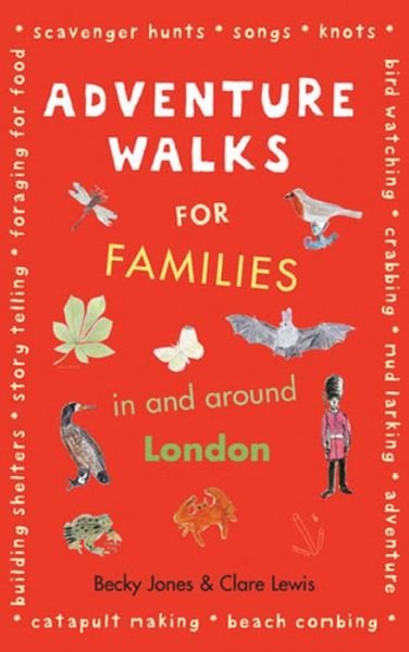 Cover for Becky Jones · London Adventure Walks for Families (Paperback Book) (2010)