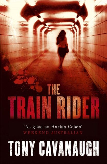 Cover for Tony Cavanaugh · The Train Rider - Darian Richards (Taschenbuch) (2024)
