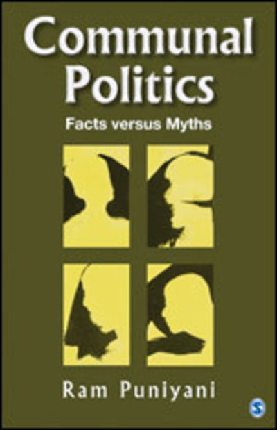 Cover for Ram Puniyani · Communal Politics: Facts versus Myths (Paperback Book) (2003)