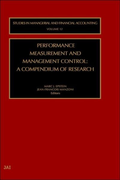 Cover for Epstein · Performance Measurement and Management Control: A Compendium of Research - Studies in Managerial and Financial Accounting (Hardcover Book) (2002)