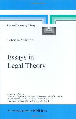 Cover for Robert Summers · Essays in Legal Theory - Law and Philosophy Library (Hardcover Book) [2000 edition] (2000)