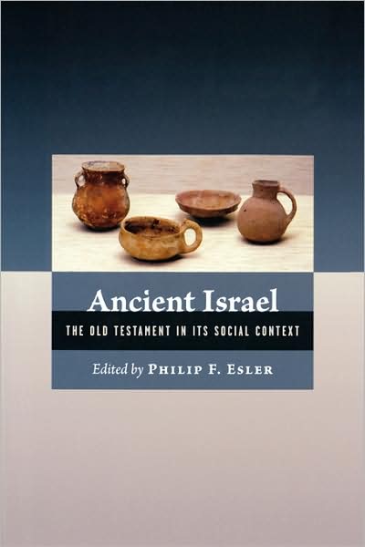 Cover for Philip Francis Esler · Ancient Israel: the Old Testament in Its Social Context (Paperback Book) [Annotated edition] (2005)