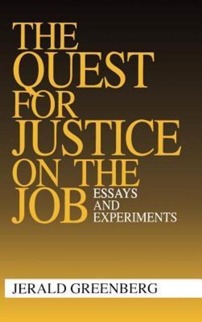 Cover for Jerald Greenberg · The Quest for Justice on the Job: Essays and Experiments (Hardcover bog) (1995)