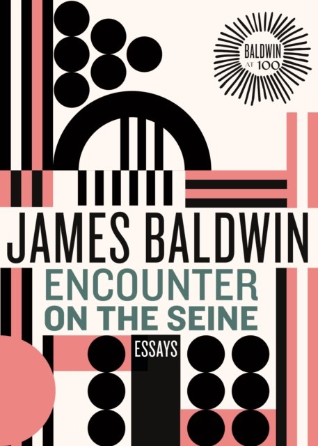 Cover for James Baldwin · Encounter on the Seine: Essays (Hardcover Book) (2024)
