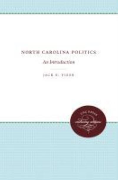 Cover for Jack D. Fleer · North Carolina Politics: An Introduction (Hardcover Book) (1968)