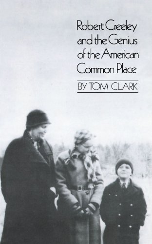 Cover for Tom Clark · Robert Creeley and the Genius of the American Common Place (Pocketbok) (1993)