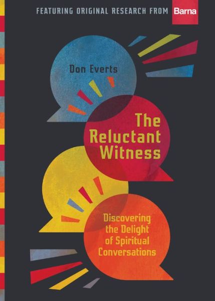 Cover for Don Everts · The Reluctant Witness – Discovering the Delight of Spiritual Conversations (Hardcover Book) (2019)