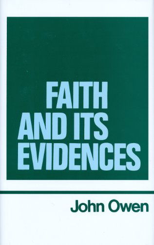 Cover for John Owen · Faith and Its Evidences (Works of John Owen, Volume 5) (Hardcover Book) (1991)