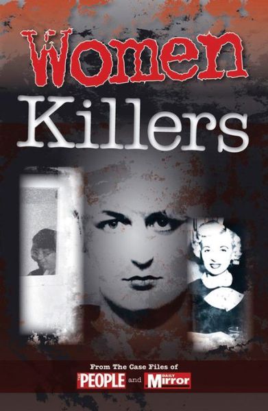 Cover for Case Files  Women Killers (Book)