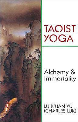 Cover for Kuanyu Lu · Taoist Yoga: Alchemy &amp; Immortality (Paperback Book) [New edition] (1994)
