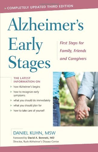 Cover for Kuhn, Daniel (Daniel Kuhn) · Alzheimer'S Early Stages: First Steps for Family, Friends, and Caregivers (Pocketbok) [3 Revised edition] (2013)