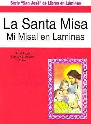 La Santa Misa (St. Joseph Children's Picture Books) [10 Pack] - Father Lovasik - Libros - Catholic Book Pub Co - 9780899424675 - 1983
