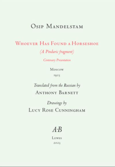 Cover for Osip Mandelstam · Whoever Has Found a Horseshoe (Taschenbuch) (2023)