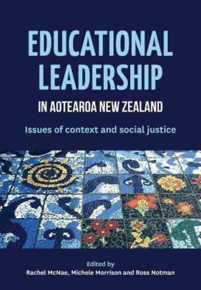 Cover for Educational leadership in Aotearoa New Zealand : Issues of context and social justice (Taschenbuch) (2017)