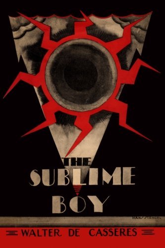 Cover for Walter Decasseres · The Sublime Boy (Paperback Book) (2014)